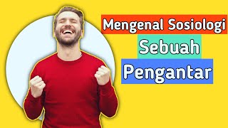 Belajar Sosiologi-Sebuah Pengantar.