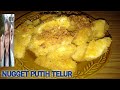 Resep Nugget Putih Telur yang enak dan mudah dibuat