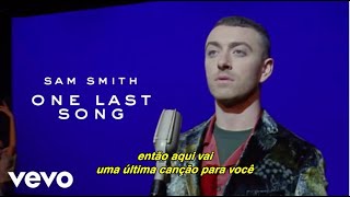 Sam Smith - One Last Song (Tradução) [Clipe Oficial]