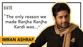 Imran Ashraf | FIRST Interview After Ranjha Ranjha Kardi Final Episode | HauteLight | SomethingHaute