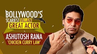 Ashutosh Rana On Chicken Curry Law, Nepotism In Bollywood, Changes In Villians, Renuka Sahane & More