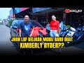 JHON LBF BELIKAN MOBIL BARU BUAT KIMBERLY RYDER??