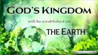 The Kingdom will be established on Earth/.  Pr. Akeesh David.