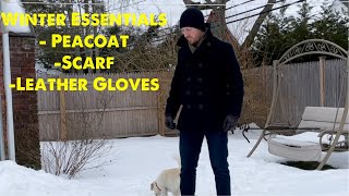 WINTER WARDROBE ESSENTIALS: Peacoat, Scarves, Leather Gloves, Merino Wool Sweaters