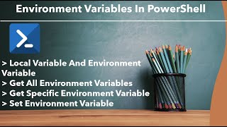 PowerShell - Environment Variables | Work with Environment Variables in PowerShell