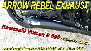 Kawasaki Vulcan S 650 Arrow Rebel Exhaust installation guide