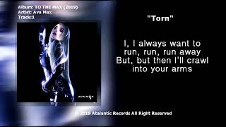 Ava max- Torn (From Album: TO THE MAX)