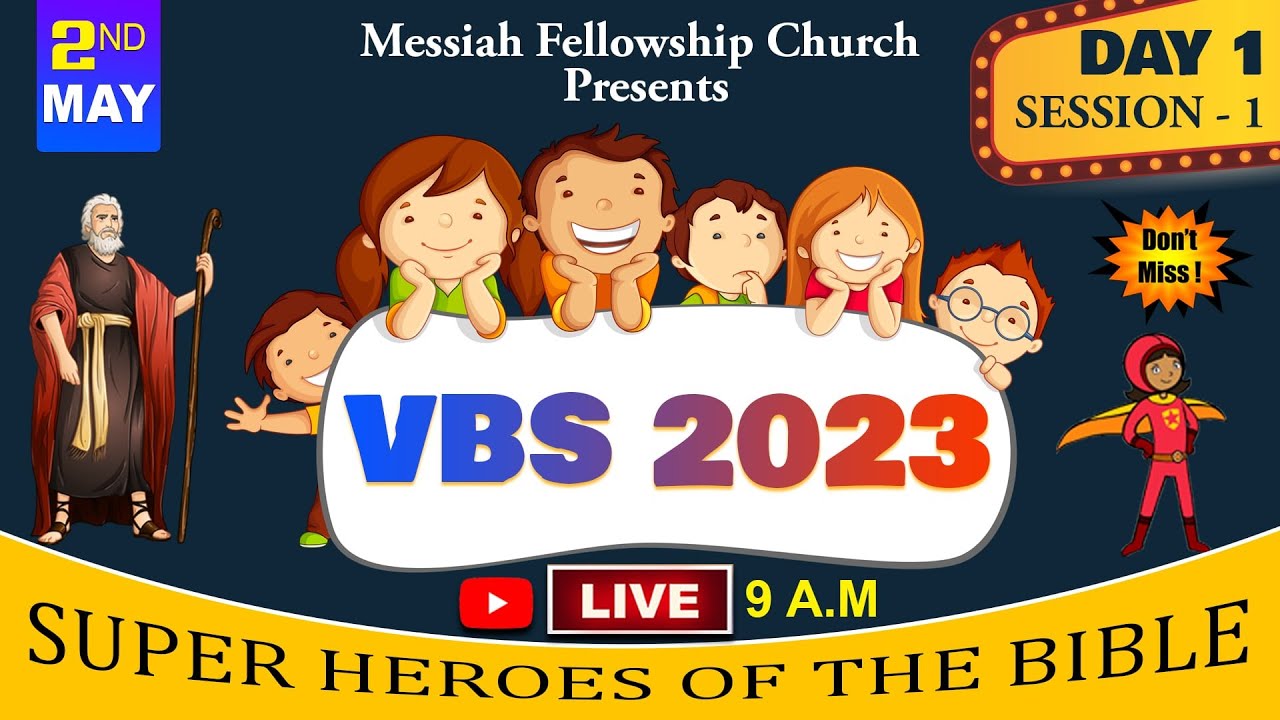 VACATION BIBLE SCHOOL - 2023 | DAY 1 | SESSION - 1 | Super Heroes Bible ...