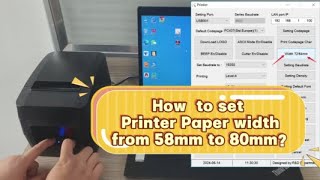 How to set printer from 58mm width to 80mm paper width printing for HOP-E803?