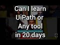 UiPath Can I Learn UiPath in 20 Days #shorts