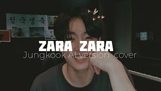 ZARA ZARA - Jungkook ( AI cover )- lyrics (requested)