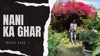 SEOHARA VLOG | NANI KA GHAR | TRAVEL VLOG 1