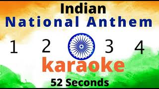 National Anthem Karaoke l Jan Gan Man l 52 Sec | instrumental l Republic day