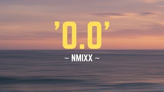 NMIXX - 'O.O' (K-Lyrics)