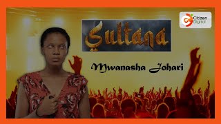 SHAJARA |  Simulizi ya Mwanasha Johari maarufu kama 'Sultana' (Part 1)