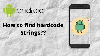 How to find Hardcode Strings in Android Studio | Android