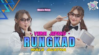 Mala Agatha - Rungkad (Official Music Video) | Versi Jepang