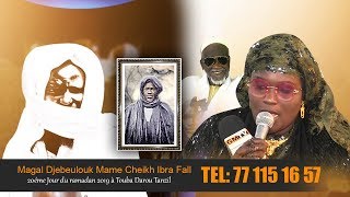 5éme P/Magal Djebeulouk Mame Cheikh Ibrahima Fall 20éme Jour du ramadan 2019 à Touba Darou Tanzil