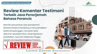 Review Komentar Testimoni Pusat Penerjemah erbanyak Terbaik Penerjemah Tersumpah Bahasa Perancis