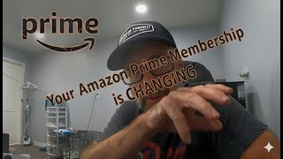 AMAZON Prime Benefits are CHANGING!  Find out before its too LATE!