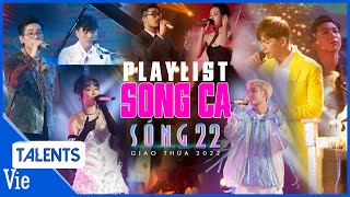 Playlist SONG CA SÓNG 22: Hiền Hồ, Vũ., Quân A.P, Vương Anh Tú, Mỹ Anh, Wren Evans, Tăng Phúc