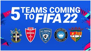 5 NEW Teams that might make it onto FIFA 22!