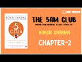 A Daily Philosophy on Becoming Legendary | Chapter - 2 | The 5Am Club Audiobook | @Just Improve ​