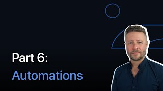 Getting Started with SmartSuite Part 6 – Automations