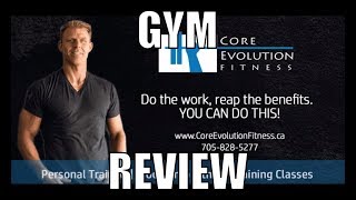 Core Evolution Fitness Gym Walk Through Barrie