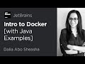 Intro to Docker [with Java Examples]