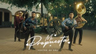 Mi Propuesta - Cuatro de Oro (En Vivo)