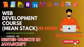 #85 Nested Objects in JavaScript | Complete MEAN Stack Web Development in Hindi
