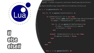 Lua Scripting Tutorial 4 - If, else, elseif