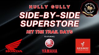 Hully Gully - Hit the Trails - Side by Side Superstore