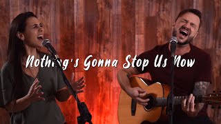 Nothing's Gonna Stop Us Now - Starship (Gi e Danni acoustic cover)