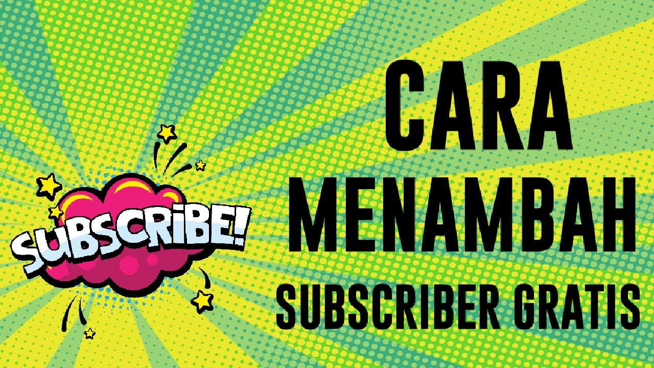 Cara Menambah Subscriber Youtube Gratis Youtube