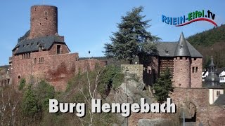 Burg Hengebach | Heimbach | Rhein-Eifel.TV