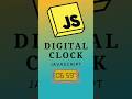 Create a Digital Clock Using JavaScript | Easy JavaScript Project for Beginners