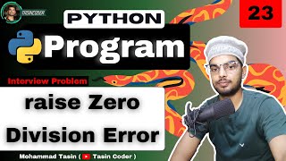 raise ZeroDivisionError in Python ❤️ | Python Programs 🔥| Day 23