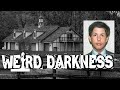 “THE SERIAL KILLER NEXT DOOR” and 3 More Serial Killer! #WeirdDarkness