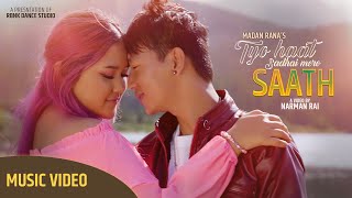 Tyo Haat Sadhai Mero Saath - Madan Rana || Ft. Narman Rai, Apekshya Singh || New Nepali Song 2022