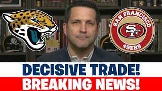 🚨JAGUARS CONFIRM STEAL!? 49ERS LOSE ANOTHER LONG-TERM STAR! THIS WAS SHOCKING! SF49ERS TRADE NEWS!