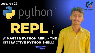 lec 2: Python REPL Explained | Learn Interactive Python Shell for Quick Coding & Debugging #python