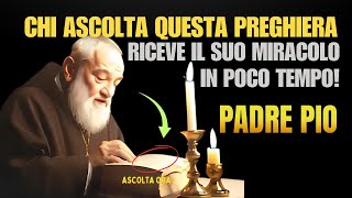 ✅Padre Pio Preghiera Miracolosa per Casi Urgenti - IL MIRACOLO DIVENTA REALTÀ