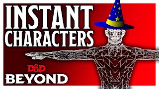 Create Amazing Characters in Minutes to Play D&D Faster | D&D Beyond