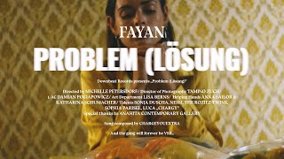 FAYAN – PROBLEM (LÖSUNG)