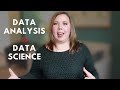 Data Science vs Data Analysis