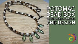 Potomac Bead Box Fireside Warmth Unboxing and Design