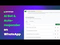 AI Bot & Auto-responder on WhatsApp