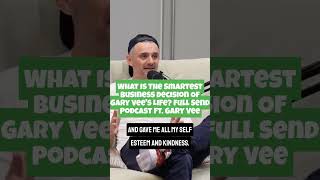 What Is The Smartest Business Decision Of Gary Vee's Life? Full Send Podcast ft  Gary Vaynerchuk